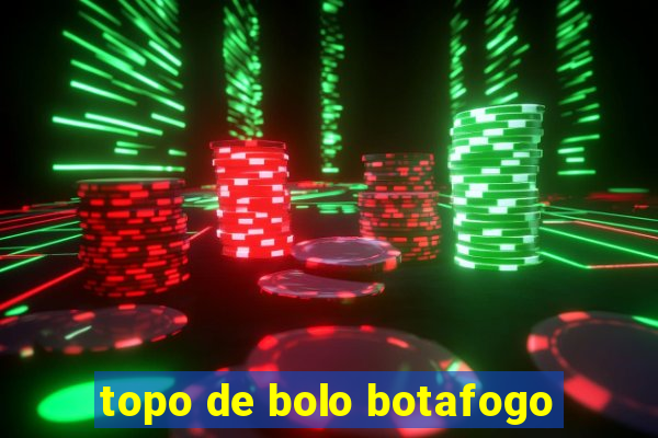 topo de bolo botafogo